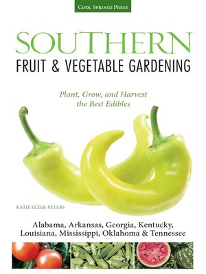 cover image of Southern Fruit & Vegetable Gardening